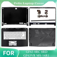 *Repalce Cover For GF63 8RC 8RD GF63VR MS-16R1 Screen LCD Back Cover Front Bezel Hinges Palmrest Low
