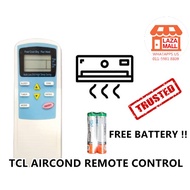 【 TCL / HESSTAR 】AIRCOND AC AIR-CONDITIONER REMOTE CONTROL FREE BATTERY 适用于TCL 冷气遥控器 ALAT KAWALAN JAUH PENGHAWA DINGIN