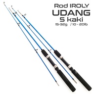 Rod Udang Galah Stick Rod Padu IROLY 5 kaki【10-20lb】
