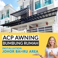 9.9 PROMTION -Bumbung ACP Awning Rumah Package With Installation (Per Sq kaki ) (Johor Bahru Area) ONLY