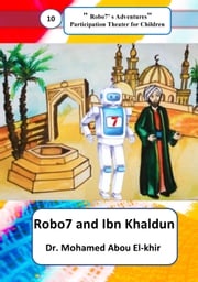 Robo7 and Ibn Khaldun Dr. Mohamed Abou El-khir