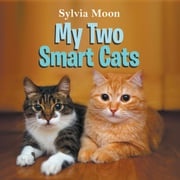 My Two Smart Cats Sylvia Moon
