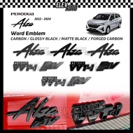 Perodua Alza 2022-2024 Logo Emblem Carbon Fiber Black ALZA AV VVT-i H Rear Car Emblem Logo Accessori