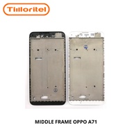 MIDDLE FRAME OPPO A71 2017/2018