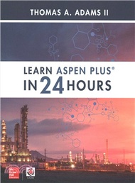 Learn Aspen Plus in 24 Hours