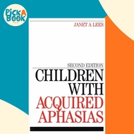 Children with Acquired Aphasias by Janet Lees (UK edition, paperback)