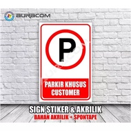 ACRYLIC & VINYL STICKERS, CUSTOMER SPECIAL PARKING (D 58)