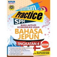 Maximum Practice SPM - Buku Aktiviti Komunikasi Lisan Bahasa Jepun Tingkatan 4