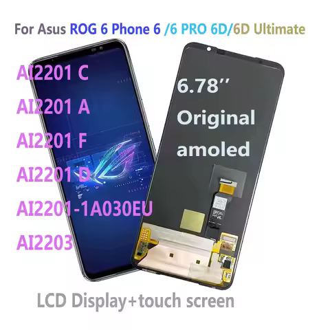 Original AMOLED For Asus ROG Phone 6 6 Pro 6D 6D Ultimate AI2201C AI2203 Lcd Display Touch Screen Di