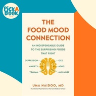 [100% Original Books] - The Food Mood Connection by Dr Dr Uma Naidoo (UK edition, paperback)