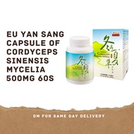 EU YAN SANG CAPSULE OF CORDYCEPS SINENSIS MYCELIA 500MG 60S