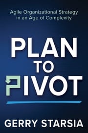 Plan to Pivot Gerry Starsia