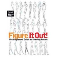 Figure It Out : The Beginner's Guide to Drawing People (Christmas Hart Out) [Paperback]