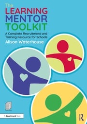 The Learning Mentor Toolkit Alison Waterhouse