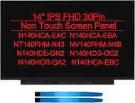 NT140FHM-N43 V8.3 NT140FHM-N44 V8.0 N140HCA-EBA EBC B140HAN04.3 B140HTN02.0 HW:1A N140HGA-EA1 C1 C3 