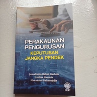 PERAKAUNAN PENGURUSAN KEPUTUSAN JANGKA PENDEK I MANAGEMENT ACCOUNTING