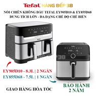 Tefal EY855D68 oil-free fryer (7.5 liters) / EY905D10 (8.3 liters - 2 compartments) -