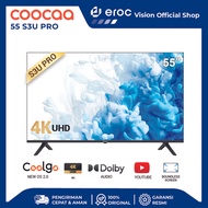 COOCAA 55 inch Smart TV - Digital TV - 4KUHD - WIFI (COOCAA 55S3U PRO)