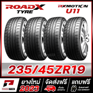 ROADX 235/45R19 ยางรถยนต์ขอบ19 รุ่น RX MOTION U11 x 4 เส้น (ยางใหม่ผลิตปี 2023)