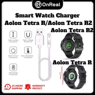 OnReal Aolon Tetra R /Tetra R4 / Aolon Tetra R2 / AolonTetra S2 Charger Smart Watch Charger Cas Jam 