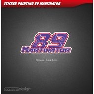 Stker Printing 89 Martinator Waterproof, Sun Resistant Quality Product,UV STIKER-GEN613-MOTSKR138