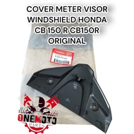 COVER METER VISOR WINDSHIELD CB 150 R CB150R 61304K15920
