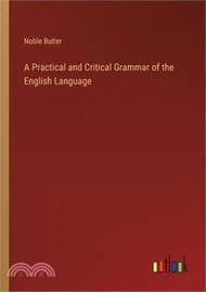 70836.A Practical and Critical Grammar of the English Language