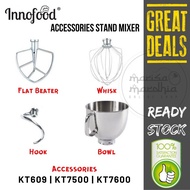 [Accessories ONLY] INNOFOOD Stand Mixer Attachment Whisk | Dough Hook | Beater | Bowl