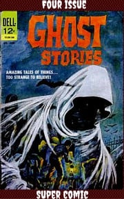 Ghost Stories Four Issue Super Comic John Stanley