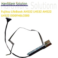 Fujitsu LifeBook AH532 LH532 AH522 LH522 Series FH6 DD0FH6LC010 DD0FH6LC000 LED Screen Cable