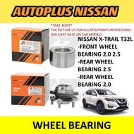 NISSAN X-TRAIL T32L - FRONT WHEEL BEARING 2.0 2.5 / REAR WHEEL BEARING 2.5 / REAR WHEEL BEARING 2.0