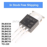10Pcs IRLB3034 IRLB3036 IRLB3813 IRLB4030 IRLB4132 IRLB8314 IRLB8721 IRLB8743 TO-220 IC Chip in Stoc
