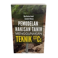 Pemodelan Hakisan Tanih Menggunakan Teknik 137Cs