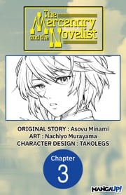 The Mercenary and the Novelist #003 Asovu Minami