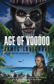 Age of Voodoo James Lovegrove