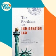 [100% Original Books] - The President and Immigration Law by Adam B. Cox (US edition, hardcover)