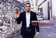 Anton Corbijn: Inside the American: Das Buch zum Film mit George Clooney