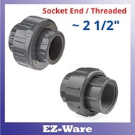 2 1/2" PVC Union Coupling (Socket End) (Threaded)