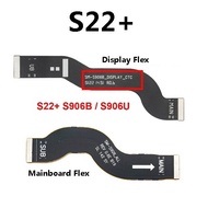 Sam Galaxy S22+ / S22 Plus ( SM-S906 / S906 ) Main Board Mainboard Motherboard Display LCD Connector