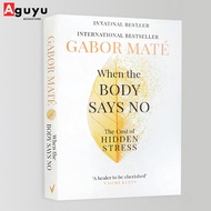 【หนังสือภาษาอังกฤษ】When The Body Says No by Dr Gabor Maté