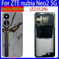 For ZTE nubia Neo 2 5G Battery Cover With Camera Lens For ZTE nubia Neo 2 Neo2 5G Middle frame Rear 