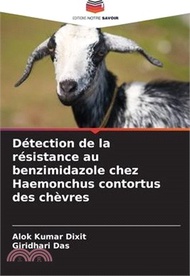 Détection de la résistance au benzimidazole chez Haemonchus contortus des chèvres