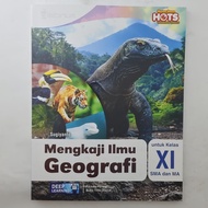 Geography Study Book for Grade 11 SMA/MA Three-StoryPLATINUM Sugiyanto Independent Curriculum Deep L