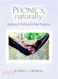 65317.Phonics, Naturally ─ Reading &amp; Writing for Real Purposes