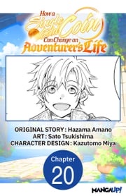 How a Single Gold Coin Can Change an Adventurer's Life #020 Hazama Amano