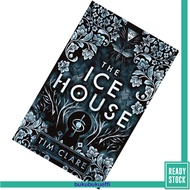 The Ice House (The Honours 2) by Tim Clare