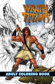 Wrath of the Titans: Adult Coloring Book Darren G. Frizell Davis