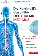Dr. Martinelli's Case Files in Ophthalmic Medicine: The Eye & Vision by Organ System (The Fine Art o