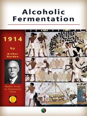 Alcoholic Fermentation Arthur Harden