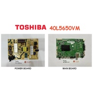 TOSHIBA LED TV 40L5650VM 40L5650 Power Board 5800-L3U03A-W100 Main Board 5800-A6N82G-0P00